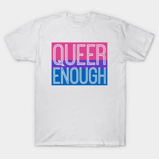 Bisexual pride (solid) QUEER ENOUGH T-Shirt